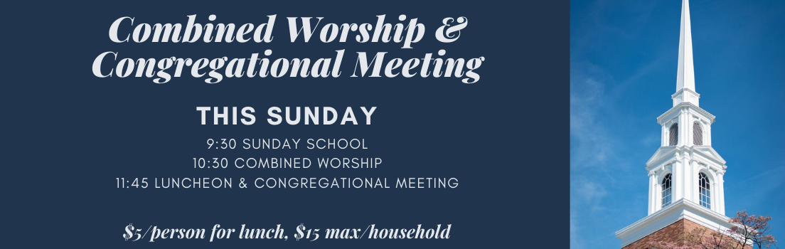 Combined Worship + Congregational Meeting